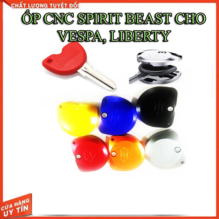 Ốp Cnc Chìa Khóa Vespa , Liberty ( Spirit Beast Chính Hãng Tặng Lục Giác)