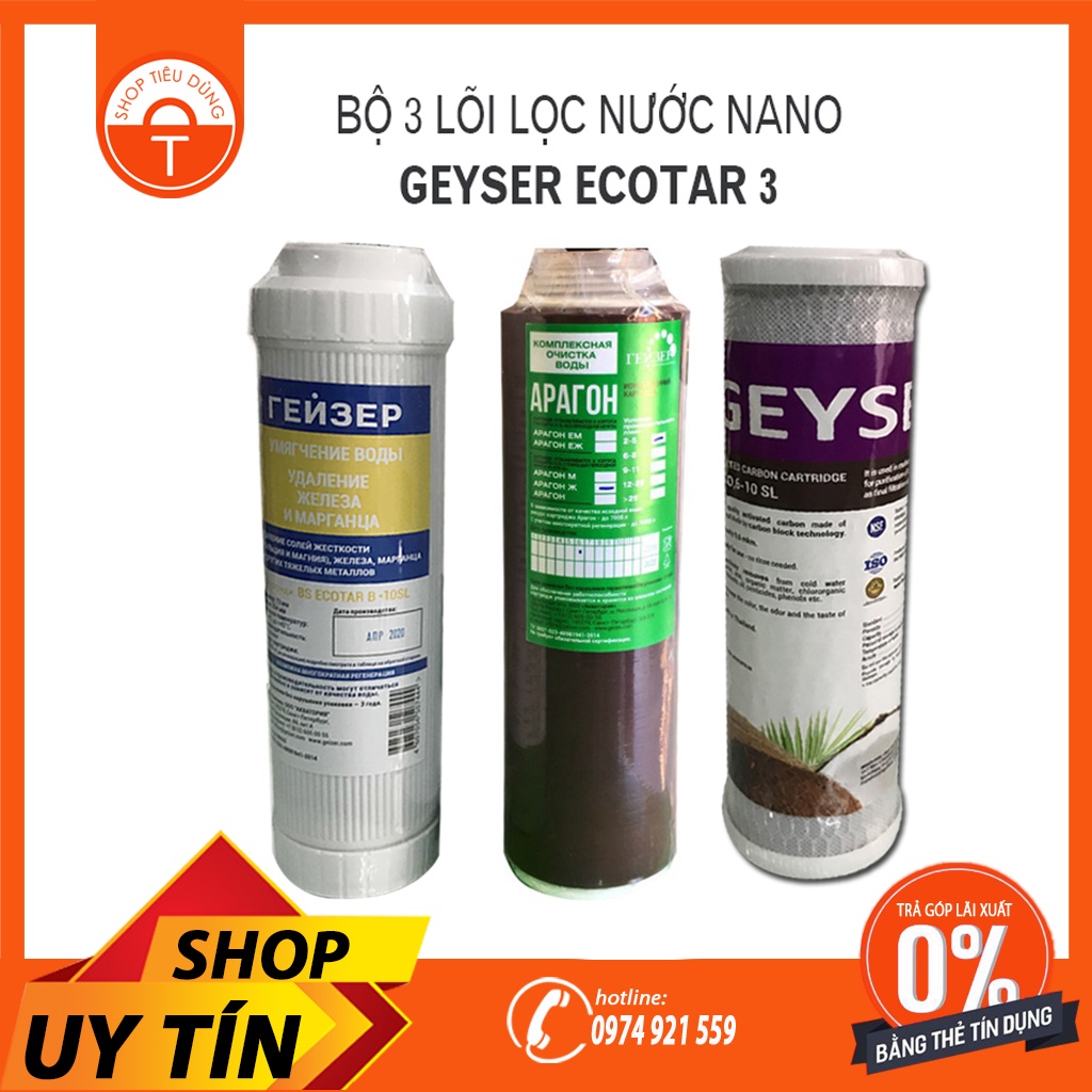 Bộ 3 lõi lọc Máy Lọc nước Nano Geyser Ecotar 3