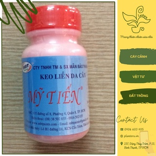 Keo Liền Da Liền Sẹo Mỹ Tiến 100G - Chế Phẩm Bảo Vệ Thực Vật - Keo Liền Sẹo