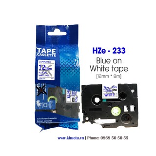 Nhãn in HZE-233 (12mm chữ xanh trên nền trắng)