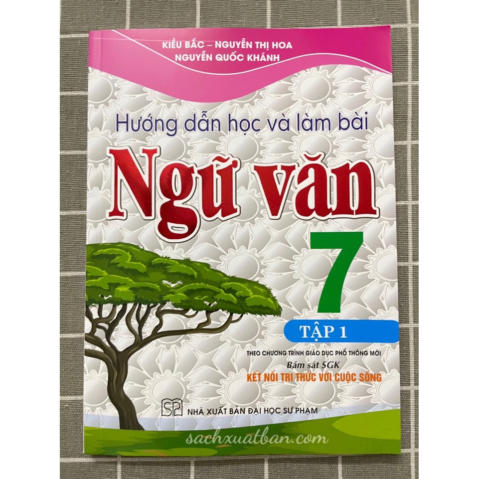 Sách Hướng dẫn học và làm bài Ngữ Văn 7 Tập 1 + Tập 2