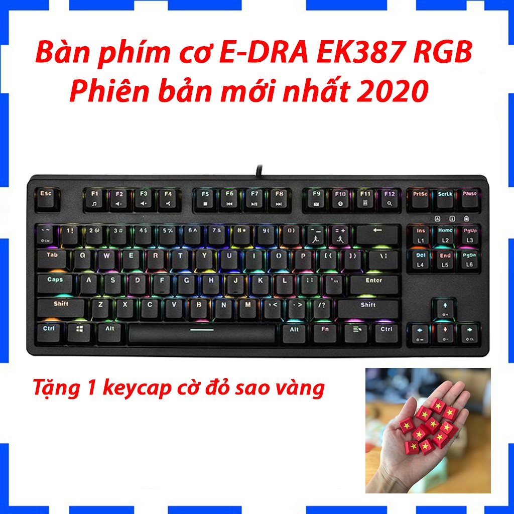 Phím cơ E-Dra EK387 RGB Huano switch version 2021 - Tặng 1 keycap cờ đỏ sao vàng - Bảo hành 2 năm chính hãng