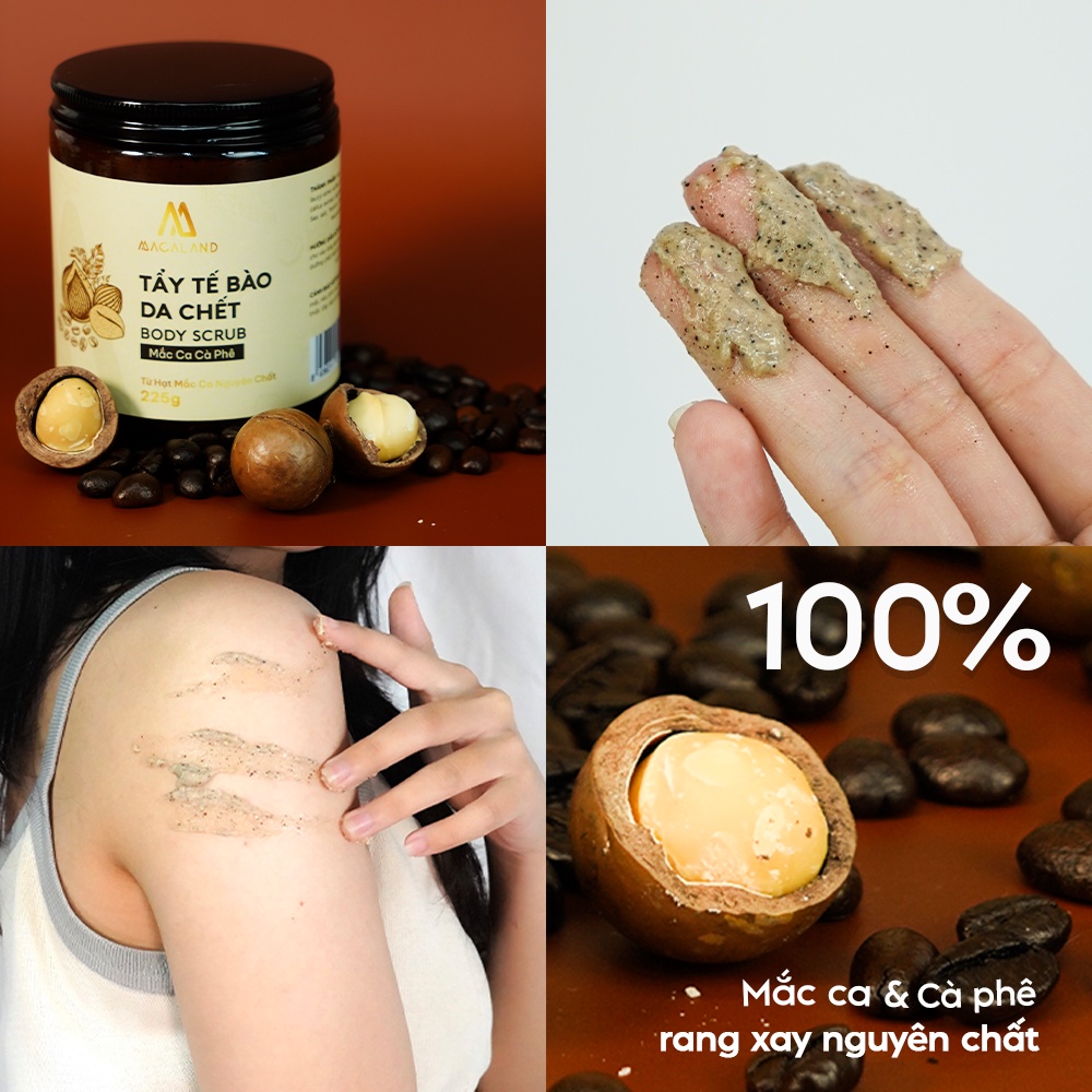 Tẩy tế bào chết body Mắc Ca Cà Phê MACALAND 35g/225g từ hạt nguyên chất loại bỏ lớp da xỉn màu, dưỡng ẩm và làm sáng da | BigBuy360 - bigbuy360.vn