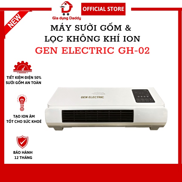 Máy sưởi gốm Gen Electric GH-02, Lọc không khí ION âm, Máy xông hơi nhà tắm 2000W An toàn sức khoẻ, Bảo hành 12 tháng