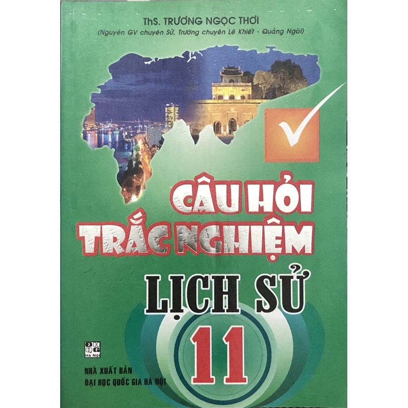 Sách - Câu Hỏi Trắc Nghiệm Lịch Sử 11