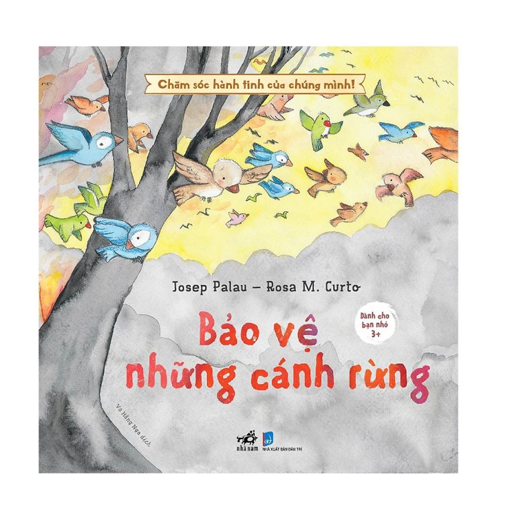 Sách - Chăm sóc hành tinh của chúng mình - Bảo vệ những cánh rừng