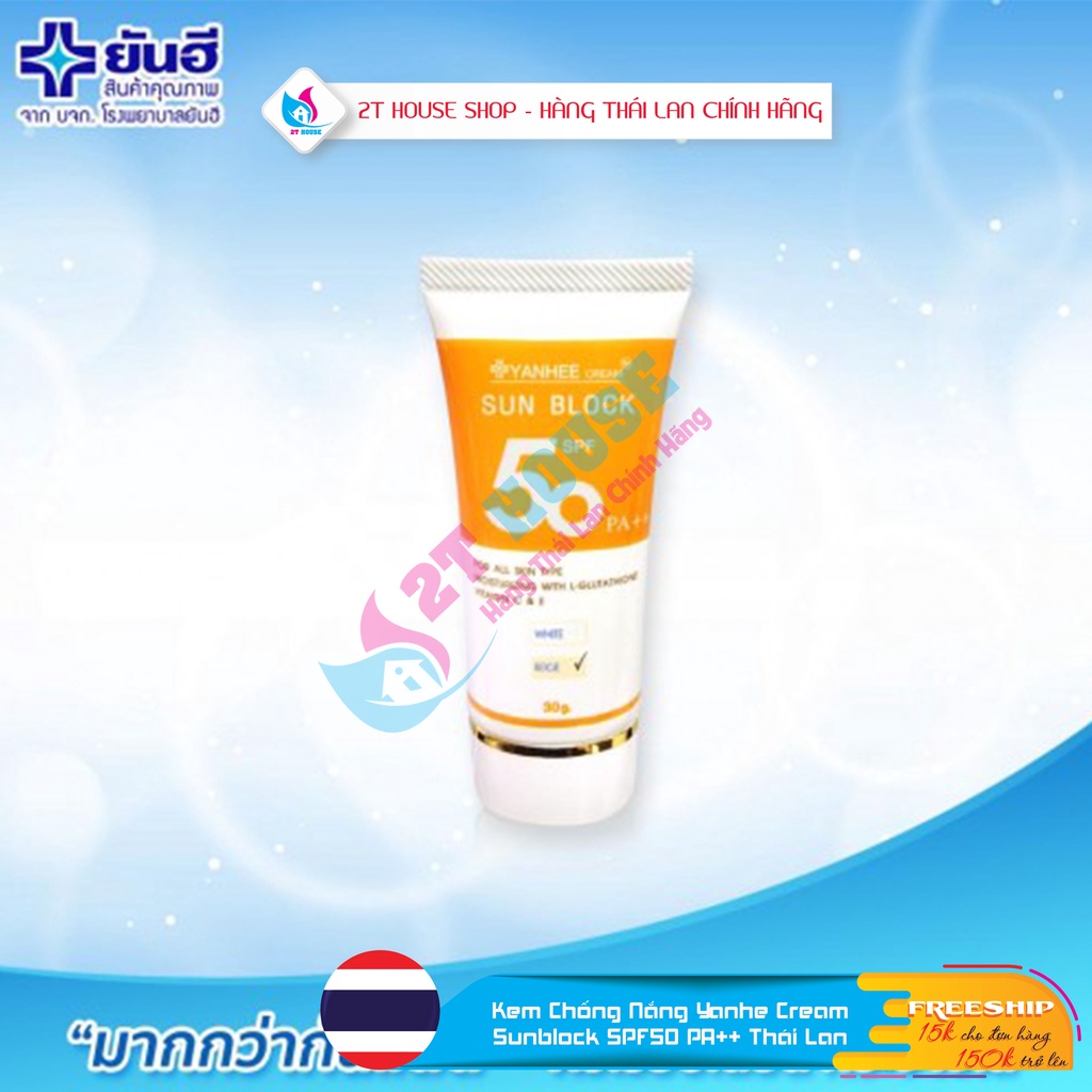 Kem Chống Nắng Trắng Da Yanhe Cream Sunblock SPF50 PA++ Thái Lan Chính Hãng Tuýp 30g, 2T House Shop Hàng Thái Lan