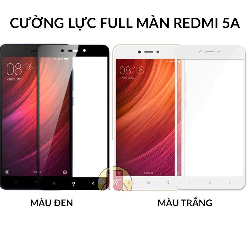 Xiaomi Redmi 5a | Cường Lực Full Màn Xiaomi Redmi5a