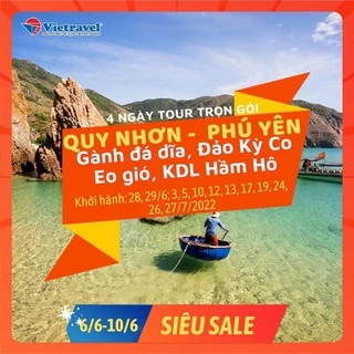 [EVoucher Vietravel] Quy Nhơn - Phú Yên - Eo Gió - Kỳ Co - Hòn Khô 4 Ngày 3 Đêm