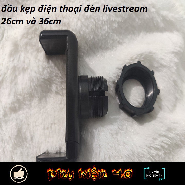 KẸP THÊM ĐIỆN THOẠI ĐÈN LIVESTREAM KẸP SƠ CUA ĐÈN LIVESTREAM