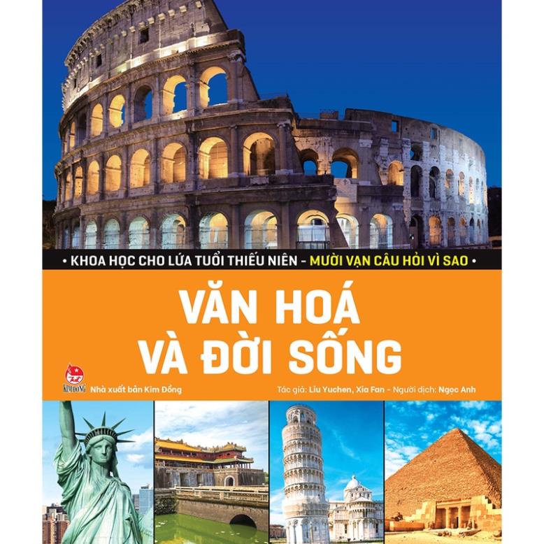 Sách - Khoa học cho lứa tuổi thiếu niên - Mười vạn câu hỏi vì sao - Văn hoá và đời sống - NXB Kim Đồng