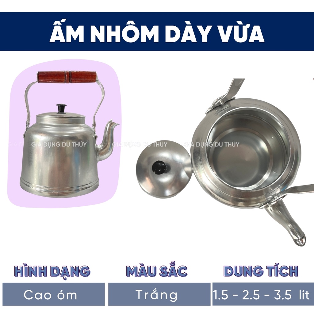 Ấm nhôm đun nước, nấu sắc thuốc Tân Đức Thành, dung tích 1.5l -  5l, nhôm dày an toàn sức khỏe của gia dụng Du Thủy