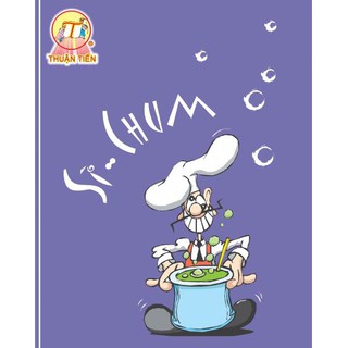Tập Học Sinh Thuận Tiến Sì Chum (200 Trang) - 8935128261571