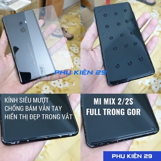 [Xiaomi MiMix 2/Mi Mix 2/MiMix 2S/Mi Mix 2S] Kính cường lực cao cấp chống bám vân tay GOR