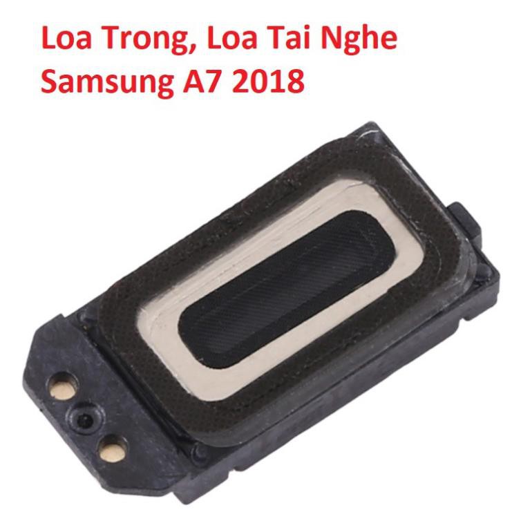 Loa Trong Samsung A7 2018 A750F, Loa Tai Nghe, Ringer Buzzer