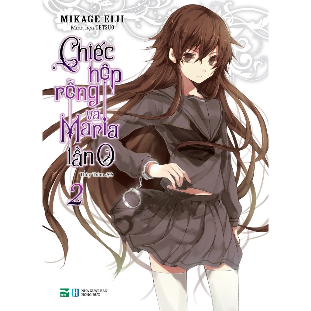 Sách Chiếc hộp rỗng và Maria lần 0 - Tập 2 - Tặng Kèm Postcard Hình Nhân Vật - Light Novel - IPM