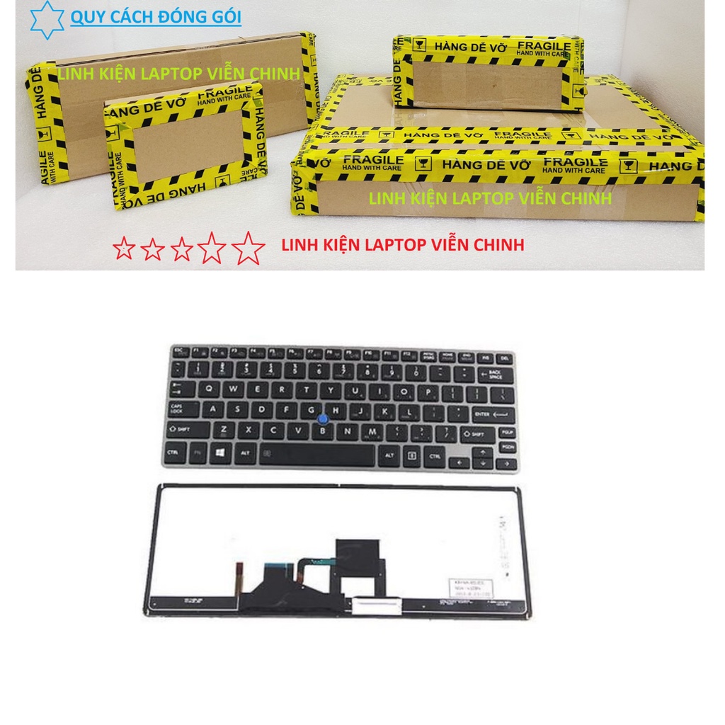Bàn phím laptop Toshia Portege Z30 Z30-A Z30T, Z30-B, Z30T-B, Z30-C, Z30T-C, Dynabook R63 R64 R634, Portege R63 R64 R634