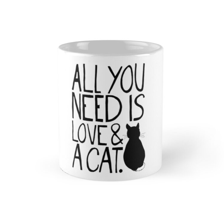 [Món quà] Cốc Sứ In Hình - All You Need Is Love And A Cat - HT29-2020-960 Ý Nghĩa