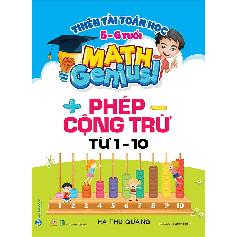 Sách - Thiên Tài Toán Học - Phép Cộng Trừ Từ 1-10 (5-6 Tuổi)