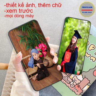 [ ỐP IN ] Ốp lưng điện thoại in theo yêu cầu cho mọi dòng máy - nhận thiết kế ảnh - in ảnh theo sở thích-xem trước