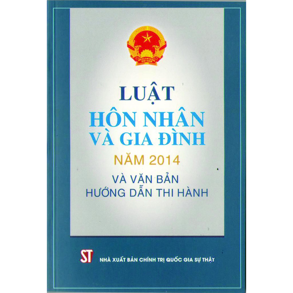 Sách Luật Hôn Nhân Và Gia Đình Năm 2014 Và Văn Bản Hướng Dẫn Thi Hành Năm 2015