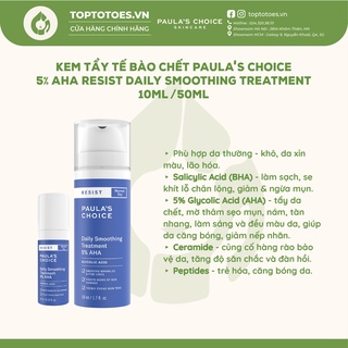 Kem tẩy da chết làm trắng sáng và đều màu da Paula's Choice 5% AHA Resist Daily Smoothing Treatment 10/50ml [NKCH 100%]