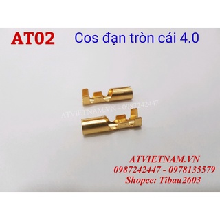 Cos Tròn cái 4.0 - AT02 ( 1 bịch/50 cái)
