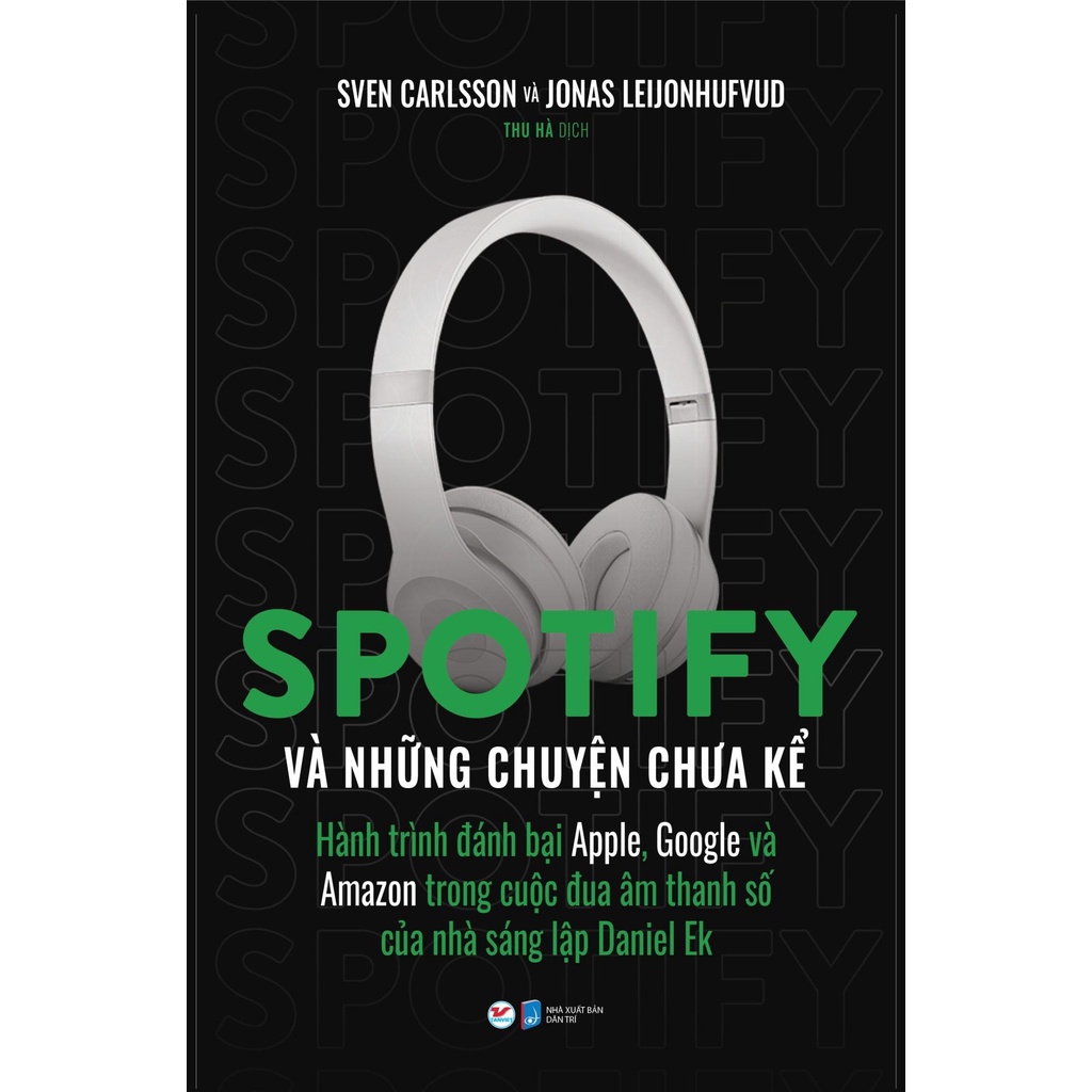 Sách - Spotify Và Những Chuyện Chưa Kể