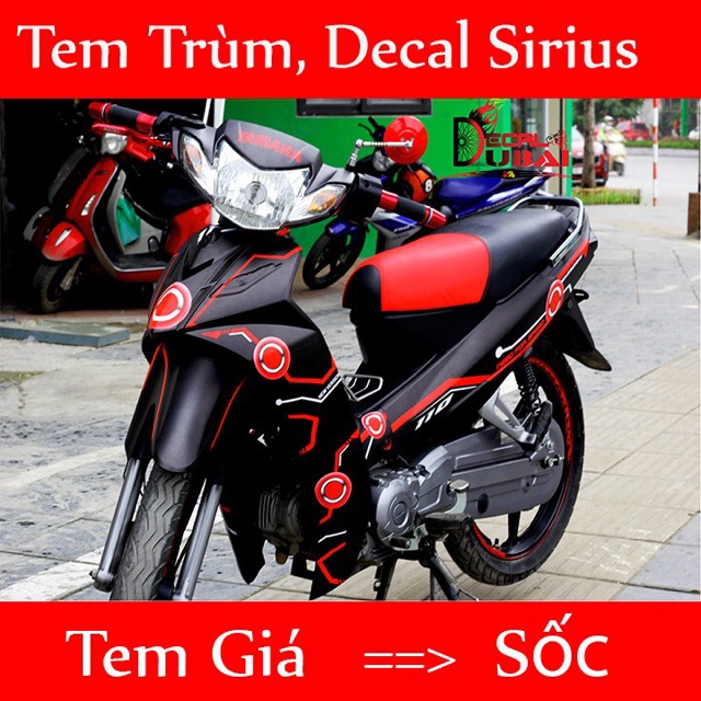 Tem trùm dán full dàn áo Sirius đỏ các đời xe