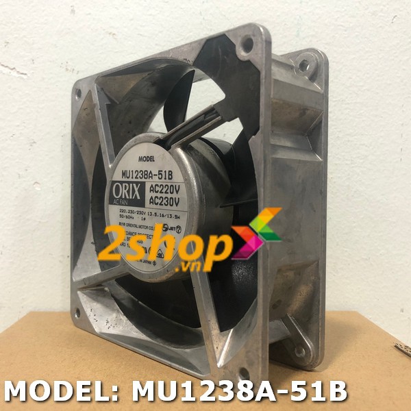 QUẠT HÚT, QUẠT TẢN NHIỆT AC 230V 12CM ORIX MU1238A-51B 220V 16W 120x120x38MM