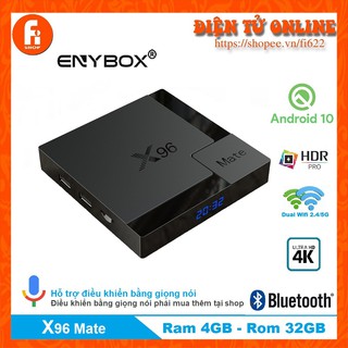 Android TV Box X96 Mate - 4GB Ram, 32GB bộ nhớ trong, Android 10