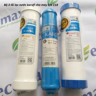 bộ 3 lõi lọc nước karofi Ero 118 - lõi lọc nước karofi