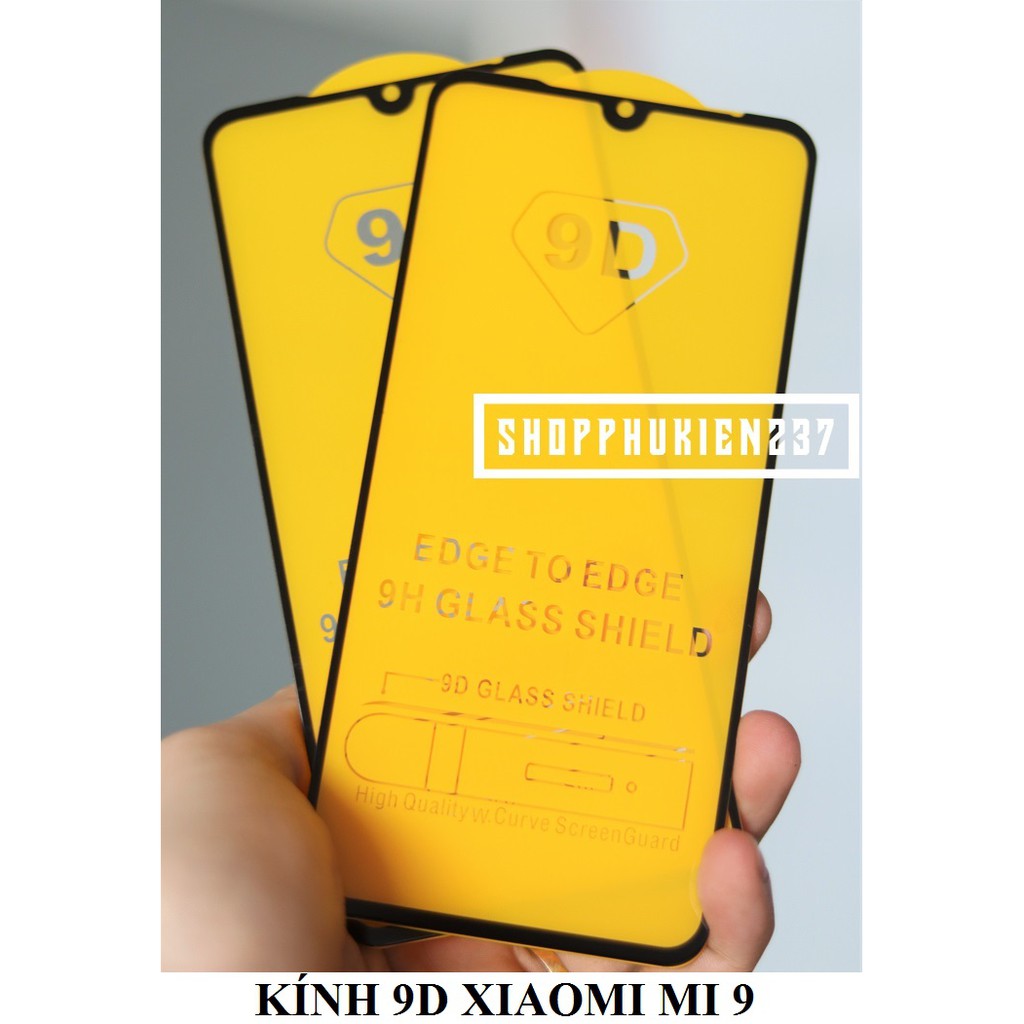 [Freeship toàn quốc từ 50k] KÍNH CƯỜNG LỰC 9D XIAOMI MI 9 KÍNH FULL MÀN 9D CAO CẤP