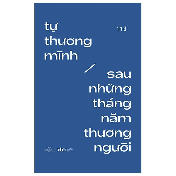 Sách Tự thương mình sau những tháng năm thương người Trí