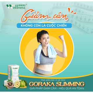 Thực phẩm hỗ trợ giảm cân Goraka Slimming