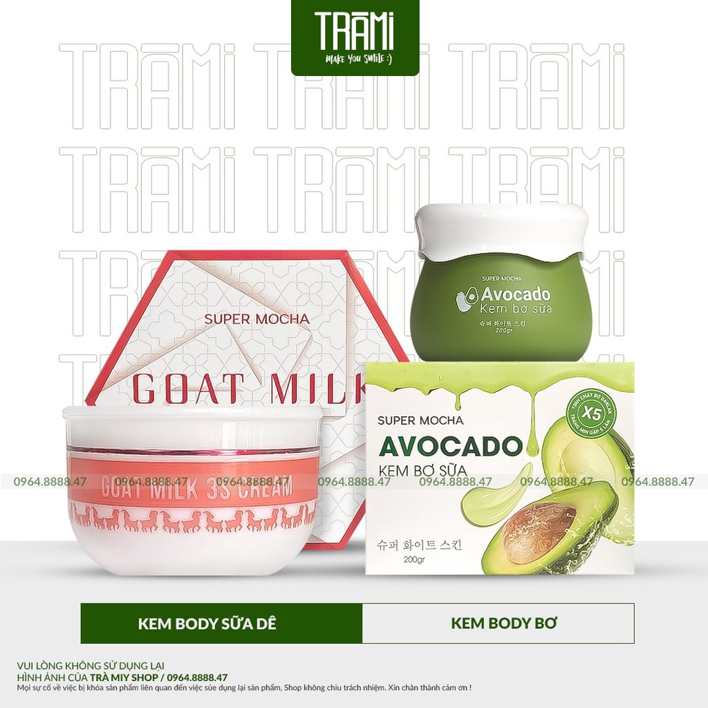 [KÈM QUÀ TẶNG] Kem Trắng Da, Dưỡng Ẩm Body Bơ Và Body Sữa Dê, Avocado Body Cream Mocha 200g and Goat Milk 3S Cream 200g