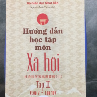 Hướng Dẫn Học Tập Môn Xã Hội - Tập 2 (Lớp 7 - Lớp 10)