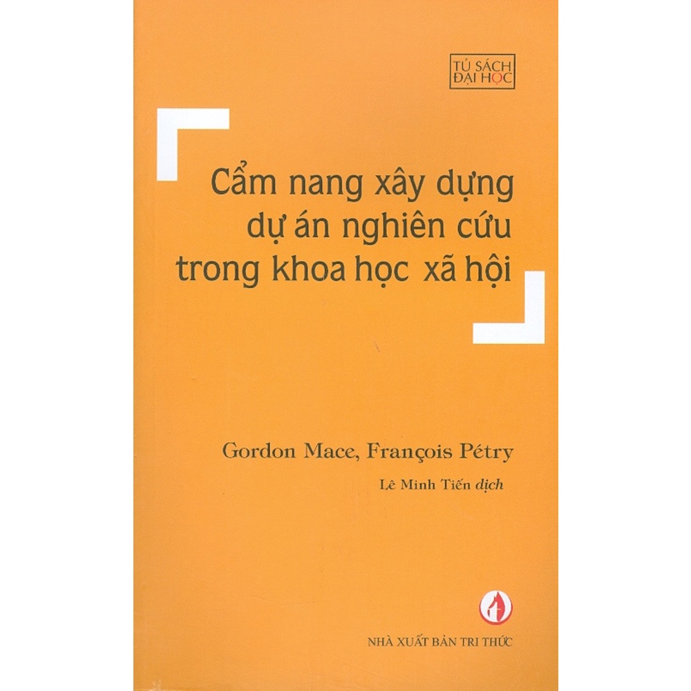 Sách - Cẩm Nang Xây Dựng Dự Án Nghiên Cứu Trong Khoa Học Xã Hội