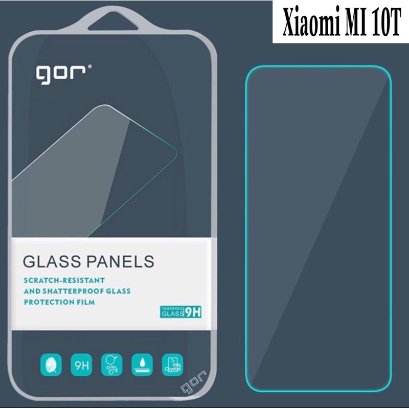Cường Lực GOR Xiaomi MI 10T , MI 10T Lite , MI 10T Pro Trong Suốt Chống Va Đập Chày Xước Độ Cứng 9H