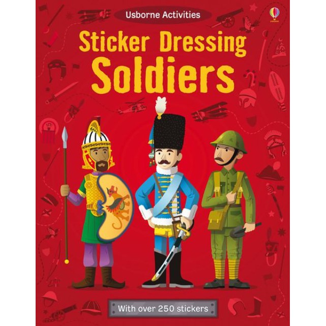 Sách Usborne - hình dán cho bé 6-8 tuổi Sticker Dressing Soldiers