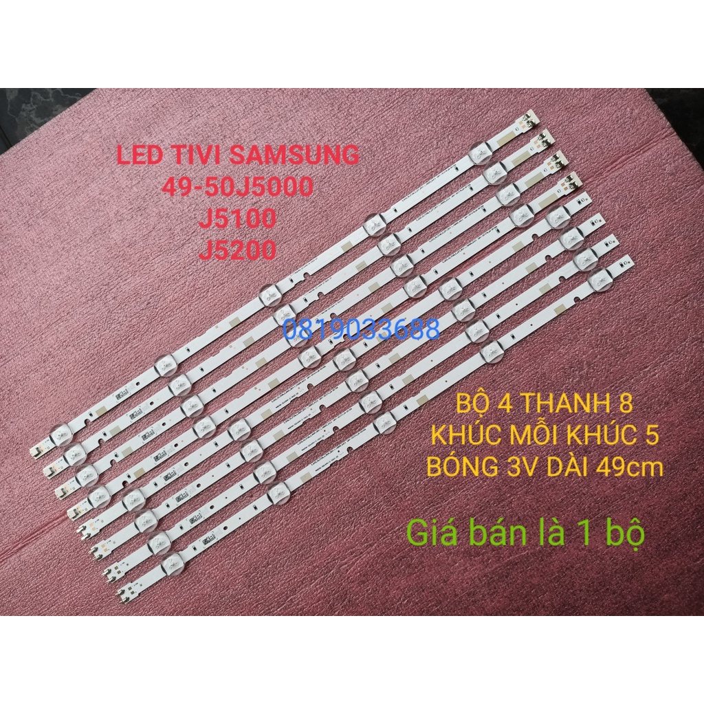 LED TIVI SAMSUNG 49J5200 49J5250 50J5200 MỚI 100% , BỘ 8 KHÚC NỐI THÀNH 4 THANH, MỖI KHÚC 5 BÓNG 3V DÀI 49cm 5-5J52-50