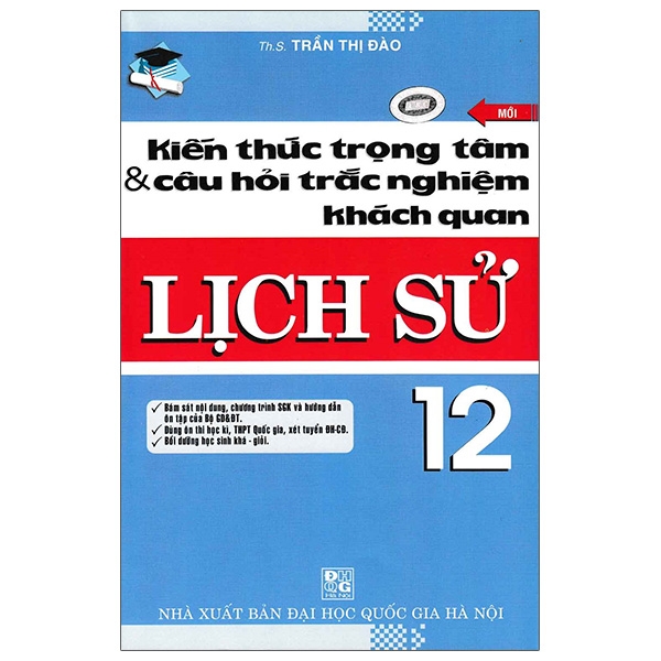 Sách Kiến Thức Trọng Tâm Và Câu Hỏi Trắc Nghiệm Khách Quan Lịch Sử 12