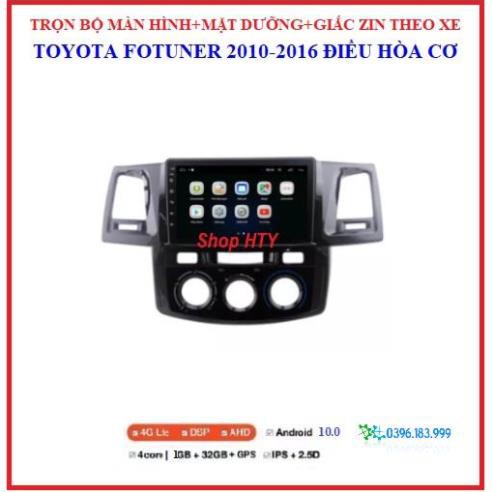 Bộ màn hình DVD Android+ mặt dưỡng xe Toyota Fortuner điều hòa cơ 2010-2016, màn đa chức năng tích hợp xem camera,GPS