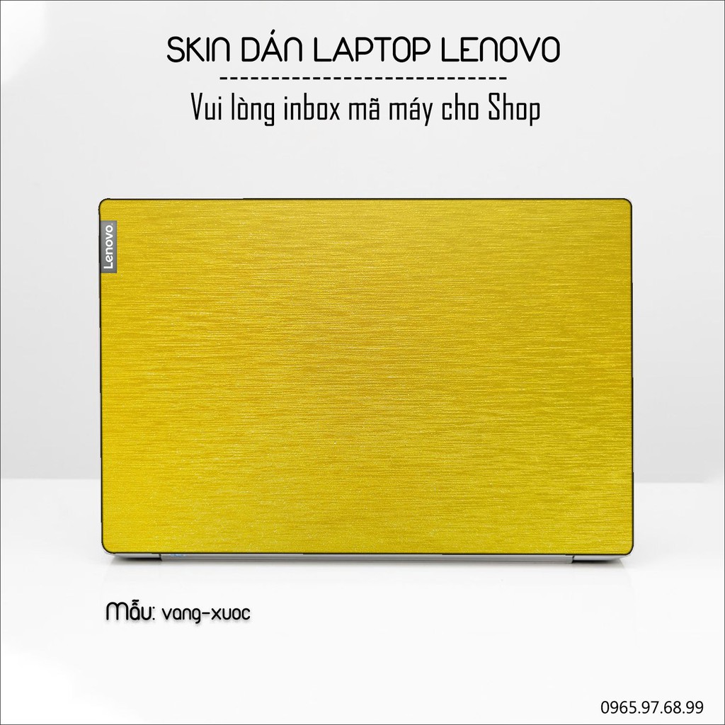 Skin dán Laptop Lenovo màu vàng xước (inbox mã máy cho Shop)