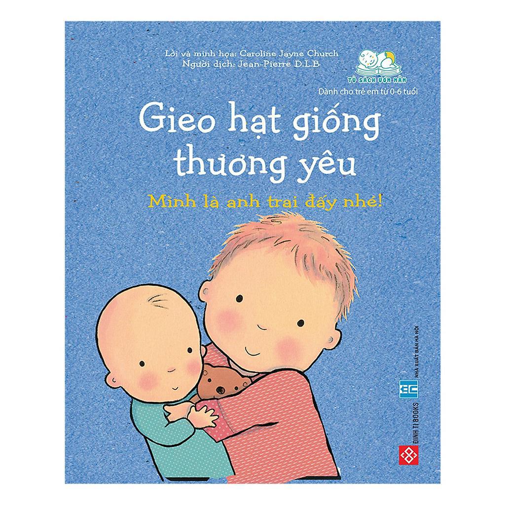 Sách Gieo Hạt Giống Thương Yêu 8 Tập - Nuôi Dưỡng Tâm Hồn Trẻ Thơ - Đinh Tị