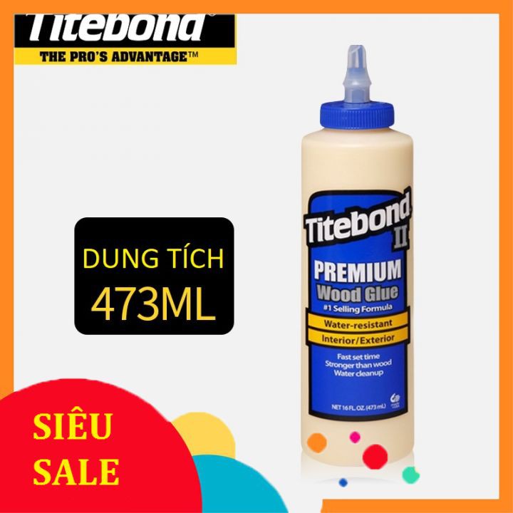 [RẺ VÔ ĐỊCH] Keo Dán Gỗ Titebond II - Keo Dán Gỗ Độ Kết Dính Cao Lọ To 473ml