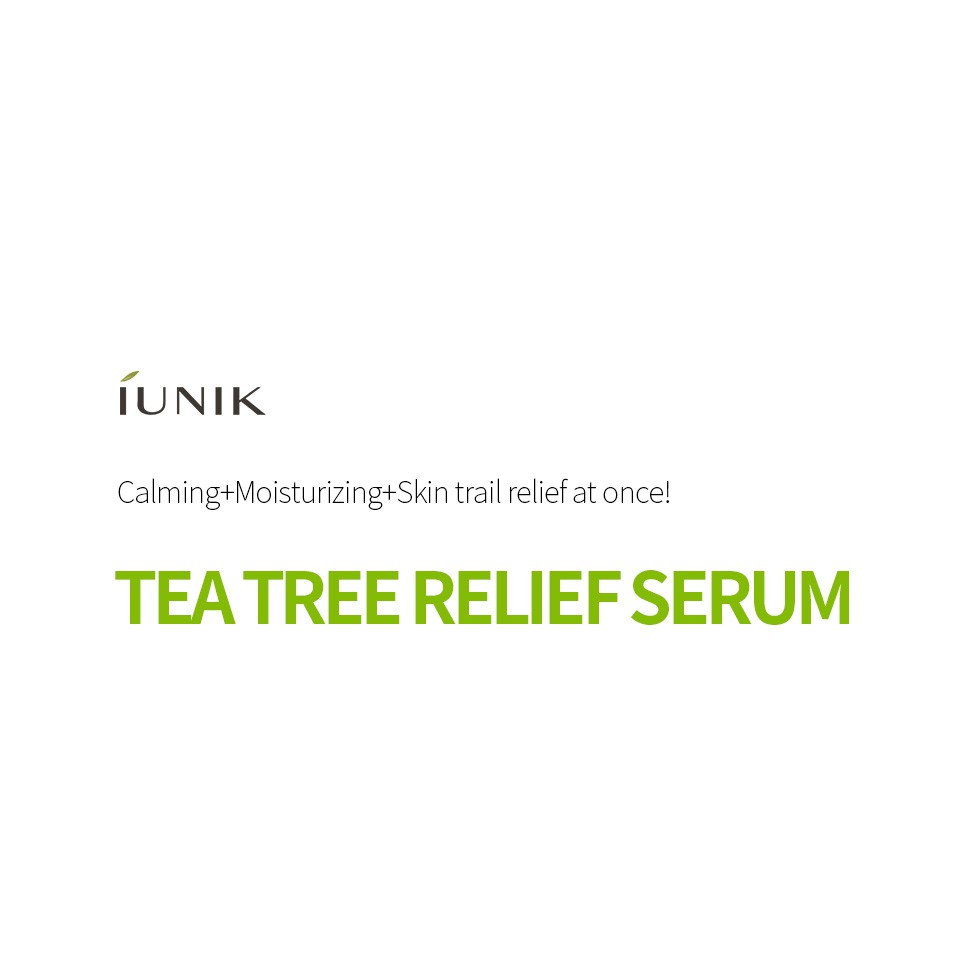 Tinh chất dưỡng dành cho mụn và nhạy cảm IUNIK Tea Tree Relief Serum 50ml