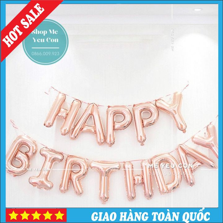 Bộ Bóng Chữ Happy Birthday, Bóng Bay Trang Trí Sinh Nhật Cho Bé Trai, Bé Gái Đẹp, Tổ Chức Sinh Nhật Tiệc Thôi Nôi SALE