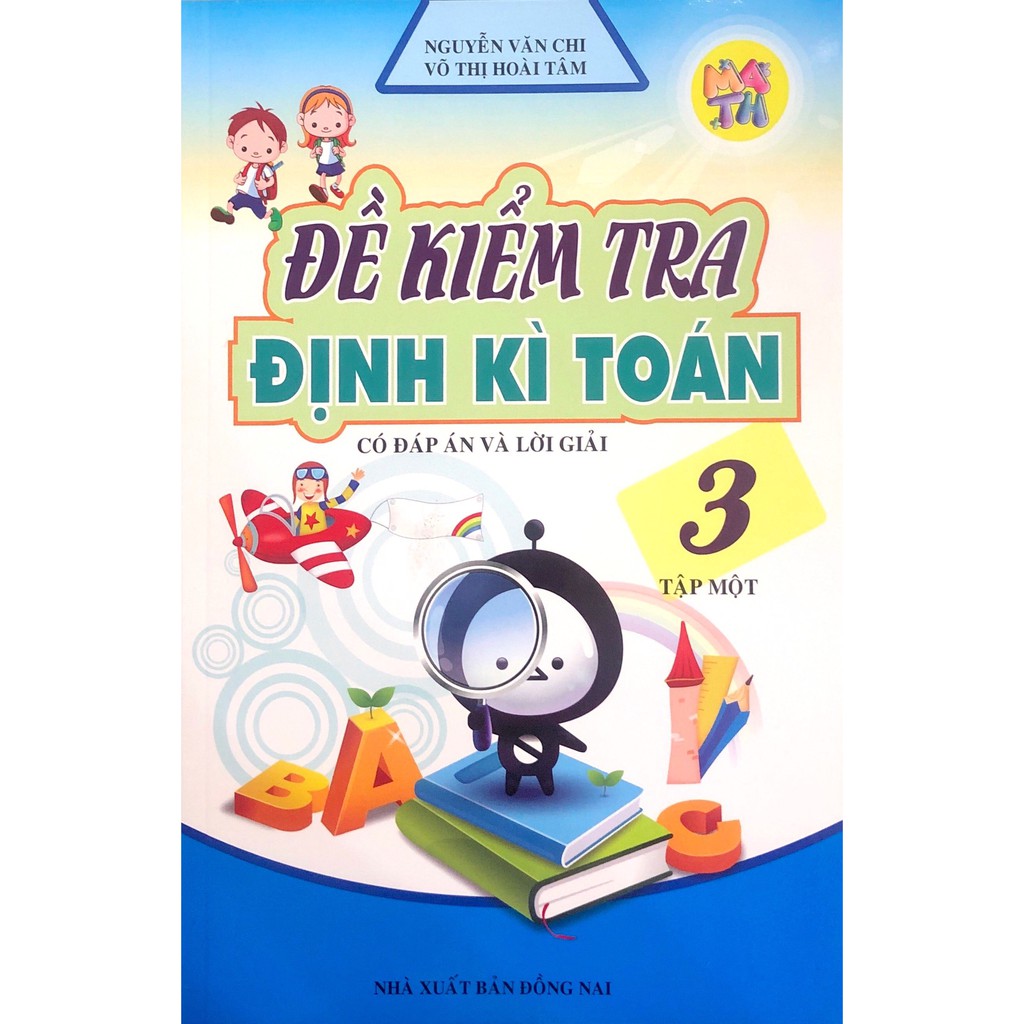 Sách - Đề Kiểm Tra Định Kì Toán Lớp 3 - Tập 1