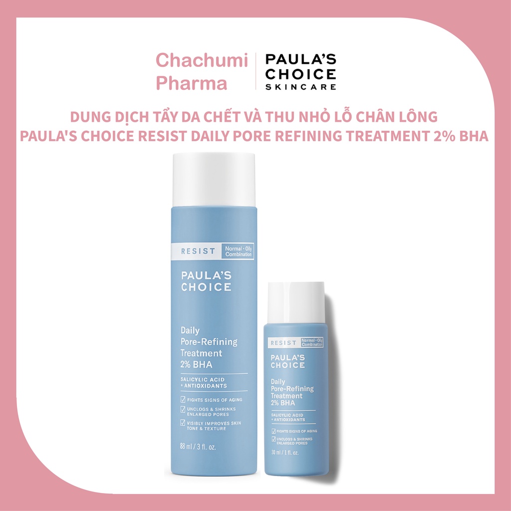 Tẩy da chết Paula's Choice Resist Daily Pore Refining Treatment 2% BHA thu nhỏ lỗ chân lông 30ml